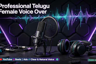 do professional telugu female voice over for youtube, instagram reels, ads