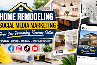 do home remodeling renovation social media marketing for contractors