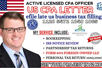 prepare and efile late us business tax filling from 1120 5472 1040 1065