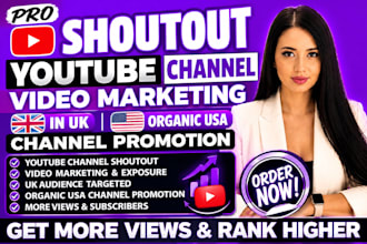 shoutout youtube channel  video marketing in uk organic USA channel  promotion