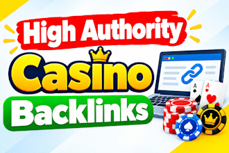 build high authority dofollow SEO backlinks for igaming,poker and slots websites