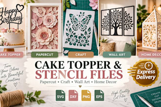 create cake topper, paper cut, craft, wall art, and home decor stencil files