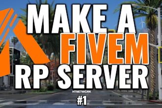 fivem server setup, customization for gta v rp, dayz server setup, arma 3, rust