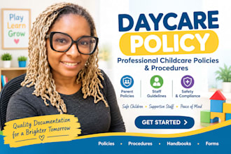 write professional daycare policies, childcare procedures and parent handbook