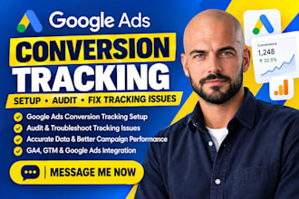 setup and audit google ads conversion tracking and fix tracking issues