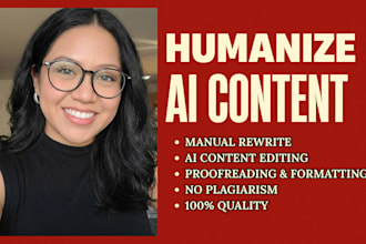 edit and humanize ai content, rewrite ai content, humanize chatgpt content