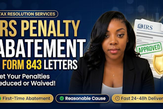 draft your irs penalty abatement letter and form 843