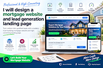 design high converting mortgage website and lead generation landing page