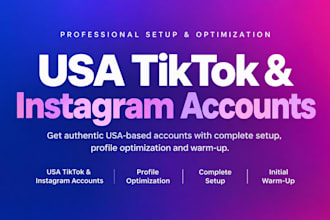 create USA tiktok, usa instagram account with warm up