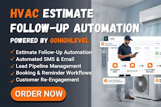 build hvac estimate follow up automation in gohighlevel