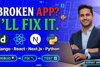 fix bugs and errors in your django react or nextjs app