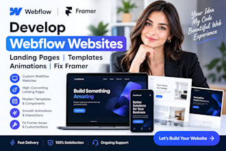 develop webflow websites landing pages templates animations fix framer