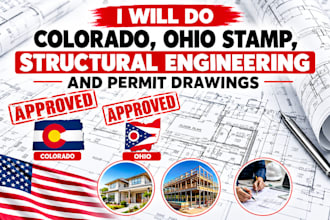 provide colorado, ohio stamp, structural engineering and permit drawings