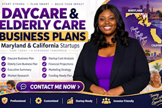 write startups daycare, elderly care business plan in maryland, california