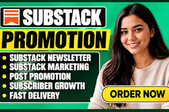 promote substack newsletter, substack marketing, post promotion, subscriber grow