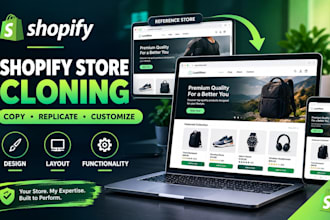 clone, copy, replicate, duplicate any shopify store or website professionally