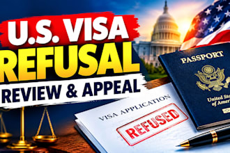 help review your USA visa refusal and prepare immigration appeal documents