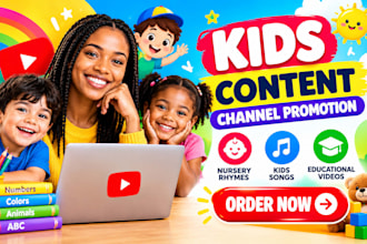 promote kids videos, nursery rhymes and educational youtube channel