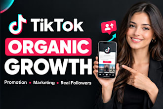 manage tiktok promotion and marketing for organic follower growth