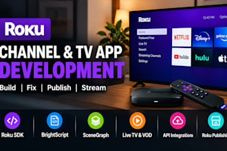 develop a roku channel, amazon fire tv, roku TV app with roku sdk and streaming