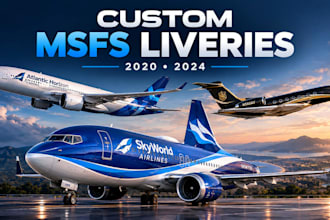 create custom msfs 2020 and 2024 aircraft liveries