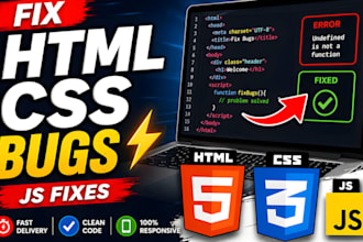fix HTML CSS javascript bugs and coding errors