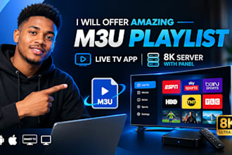 offer best restream, m3u playlist, live TV app, 8k server with panel