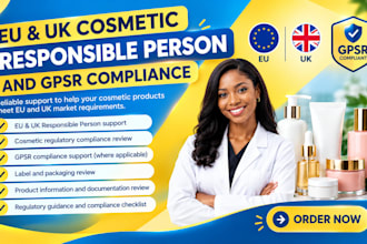 be your eu and UK cosmetic responsible person and provide gpsr compliance