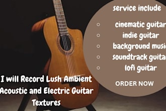 create lush ambient guitar textures and layers for your song or project