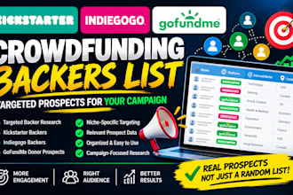 build a targeted crowdfunding backers list for kickstarter indiegogo gofundme
