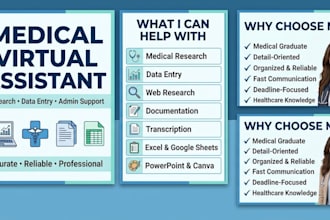 be your medical virtual assistant for admin and research tasks