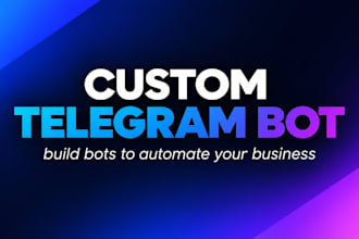 develop telegram bot for automation and business with python