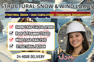 do structural snow and wind load calculations and design