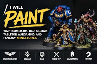 paint warhammer 40k, dnd, sigmar, tabletop, wargaming, and fantasy miniatures