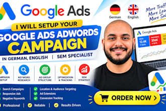 setup your google ads adwords campaign in german, english, SEM specialist