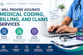 provide accurate medical coding, billing, and claims services