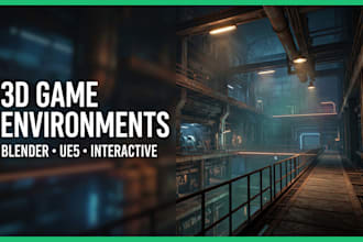 3d environments, animations and unreal engine experiences