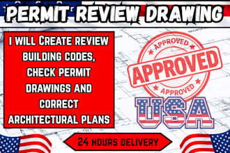 review building codes, check permit drawings and correct architectural plans