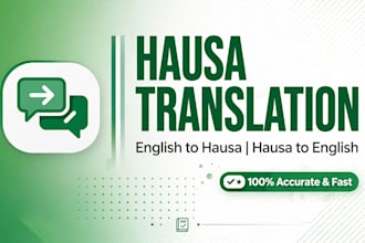 do  translate hausa to english and english to hausa accurately and fast
