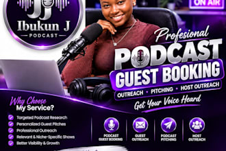 do podcast guest booking, interview booking, outreach and pitching