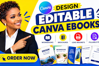 design editable canva ebooks workbooks brochures, PDF lead magnets, fillable pdf