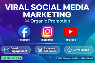 do viral organic social media marketing and promotion