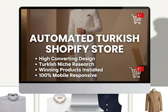design or redesign automated turkish shopify store or e commerce website