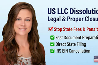 properly dissolve and close your US llc or foreign llc legally