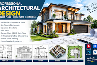 create architectural design, 2d floor plans, house plans site plan and 3d models