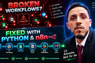 fix, debug, and optimize your broken n8n workflows and API webhooks