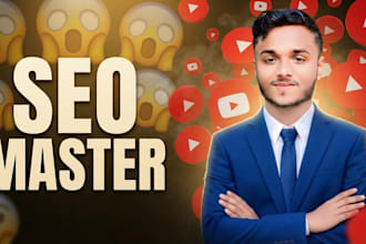 be your professional youtube seo expert  master yt