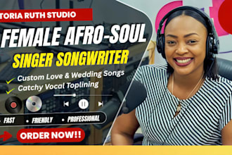 be your female afrosoul singer songwriter, pop topliner, love song writer