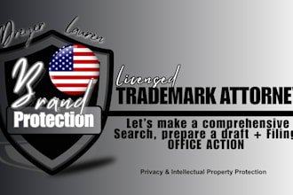 conduct a trademark search, file your trademark and respond to office action