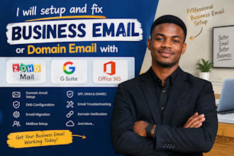 setup and fix business email or domain email with zoho mail,g suite,office 365